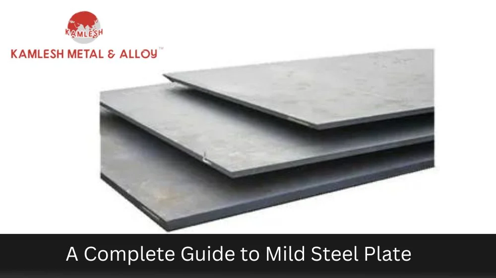 A Complete Guide to Mild Steel Plate